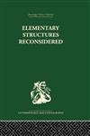 Elementary Structures Reconsidered Levi-Strauss on Kinship 1st Edition,0415866537,9780415866538