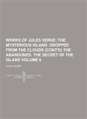 Works of Jules Verne Volume 6,1230364587,9781230364582
