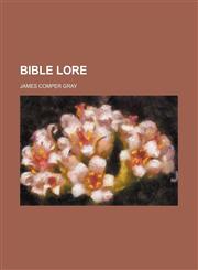 Bible lore,1458823229,9781458823229