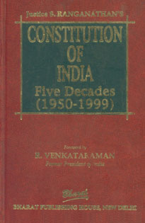 Bharat's Constitution of India Five Decades (1950-1999) 1st Edition