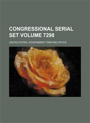 Congressional serial set Volume 7298,1231215119,9781231215111
