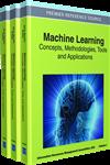 Machine Learning Concepts, Methodologies, Tools and Applications (3 Volume Set) 3 Vols.,1609608186,9781609608187