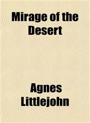 Mirage of the Desert,115278739X,9781152787391