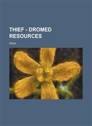 Thief - DromEd Resources,1234695057,9781234695057