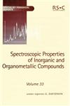 Spectroscopic Properties of Inorganic and Organometallic Compounds Volume 33,0854044264,9780854044269