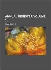 Annual register Volume 19,0217326854,9780217326858