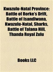 Kwazulu-Natal Province Battle of Isandlwana,1156515637,9781156515631