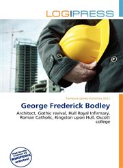 George Frederick Bodley,6134938750,9786134938754
