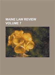 Maine Law Review Volume 7,1230096248,9781230096247