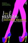 The Fashion History Reader Global Perspectives,0415493234,9780415493239
