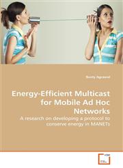 Energy-Efficient Multicast for Mobile Ad Hoc Networks,3639286766,9783639286762