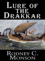 Lure of the Drakkar,1456080776,9781456080778