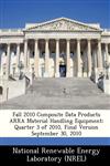 Fall 2010 Composite Data Products ARRA Material Handling Equipment Quarter 3 of 2010, Final Version September 30, 2010,1249128838,9781249128830
