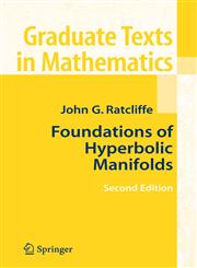 Foundations of Hyperbolic Manifolds 2nd Edition,0387331972,9780387331973