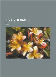 Livy Volume 9,1236969391,9781236969392