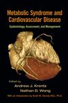 Metabolic Syndrome and Cardiovascular Disease Epidemiology, Assessment, and Management 1st Edition,0849393736,9780849393730