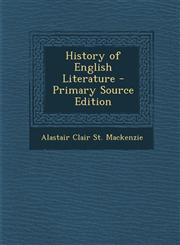 History of English Literature - Primary Source Edition,1295851482,9781295851485