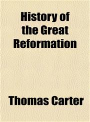 History of the Great Reformation,1154737187,9781154737189