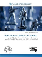 John James (Medal of Honor),6137212491,9786137212493
