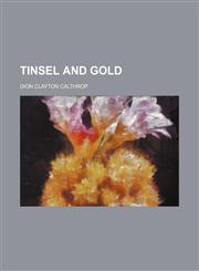 Tinsel and gold,1150638028,9781150638022