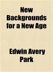 New Backgrounds for a New Age,1152436201,9781152436206