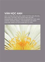 Văn học Anh Giải thưởng văn học Anh, Harry Potter, Nhà văn Anh, Sách Anh, Thơ Anh, Tiểu thuyết Anh, William Shakespeare,1233886401,9781233886401