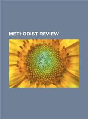 Methodist review (Volume 7),1150831154,9781150831157