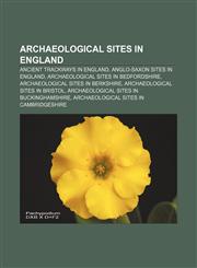 Archaeological sites in England Ancient trackways in England, Anglo-Saxon sites in England, Archaeological sites in Bedfordshire,1156395097,9781156395097