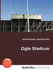 Ogle Stadium,5511427586,9785511427584