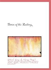 Stories of the Railway,1110777973,9781110777976