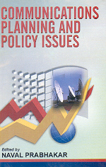 Communications Planning and Policy Issues,8171697224,9788171697229