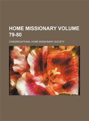 Home missionary Volume 79-80,1130535231,9781130535235