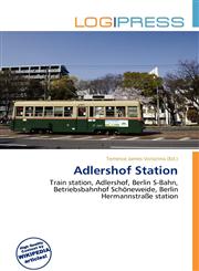 Adlershof Station,6137050742,9786137050743
