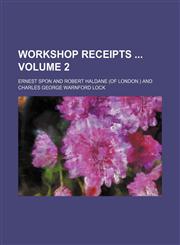 Workshop receipts  Volume 2,1231584653,9781231584651
