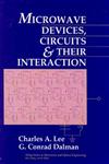 Microwave Devices, Circuits and Their Interaction 1st Edition,047155216X,9780471552161