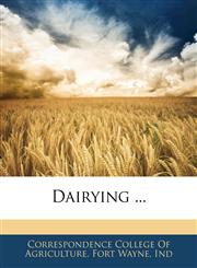 Dairying ...,1146104421,9781146104425