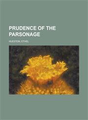 Prudence of the Parsonage,1153679183,9781153679183