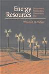 Energy Resources Occurrence, Production, Conversion, Use,0387987444,9780387987446