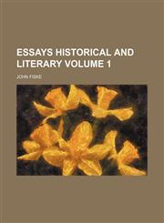Essays historical and literary Volume 1,1150920122,9781150920127