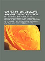 Georgia (U.S. state) building and structure Introduction National Infantry Museum, United States Penitentiary, Atlanta,115544910X,9781155449104