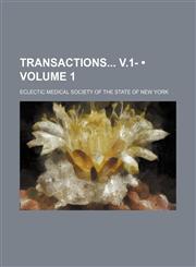 Transactions V.1- (Volume 1),1150194022,9781150194023
