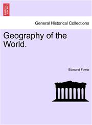 Geography of the World.,1241525889,9781241525880