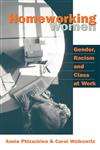 Homeworking Women Gender, Racism and Class at Work,0803988745,9780803988743