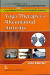 Yoga Therapy For Rheumatoid Arthritis 1st Edition,8123921829,9788123921822