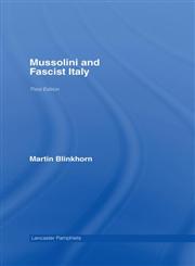 Mussolini and Fascist Italy (Lancaster Pamphlets) 3rd Edition,0415262062,9780415262064