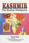Kashmir The Nuclear Flashpoint,8170490979,9788170490975