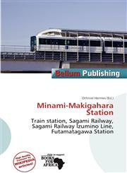 Minami-Makigahara Station,6137474429,9786137474426