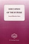 Education of the Future 2nd Revised Edition,8170601045,9788170601043