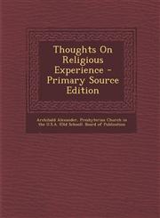 Thoughts On Religious Experience - Primary Source Edition,1294854518,9781294854517