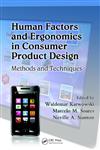 Human Factors and Ergonomics in Consumer Product Design Methods and Techniques,1420046284,9781420046281